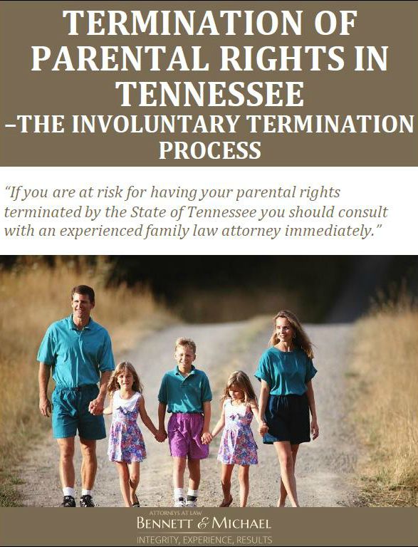 Termination of Parental Rights in Tennessee: The Involuntary Termination Process